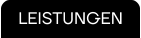 LEISTUNGEN