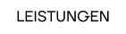 LEISTUNGEN