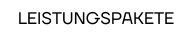 LEISTUNGSPAKETE